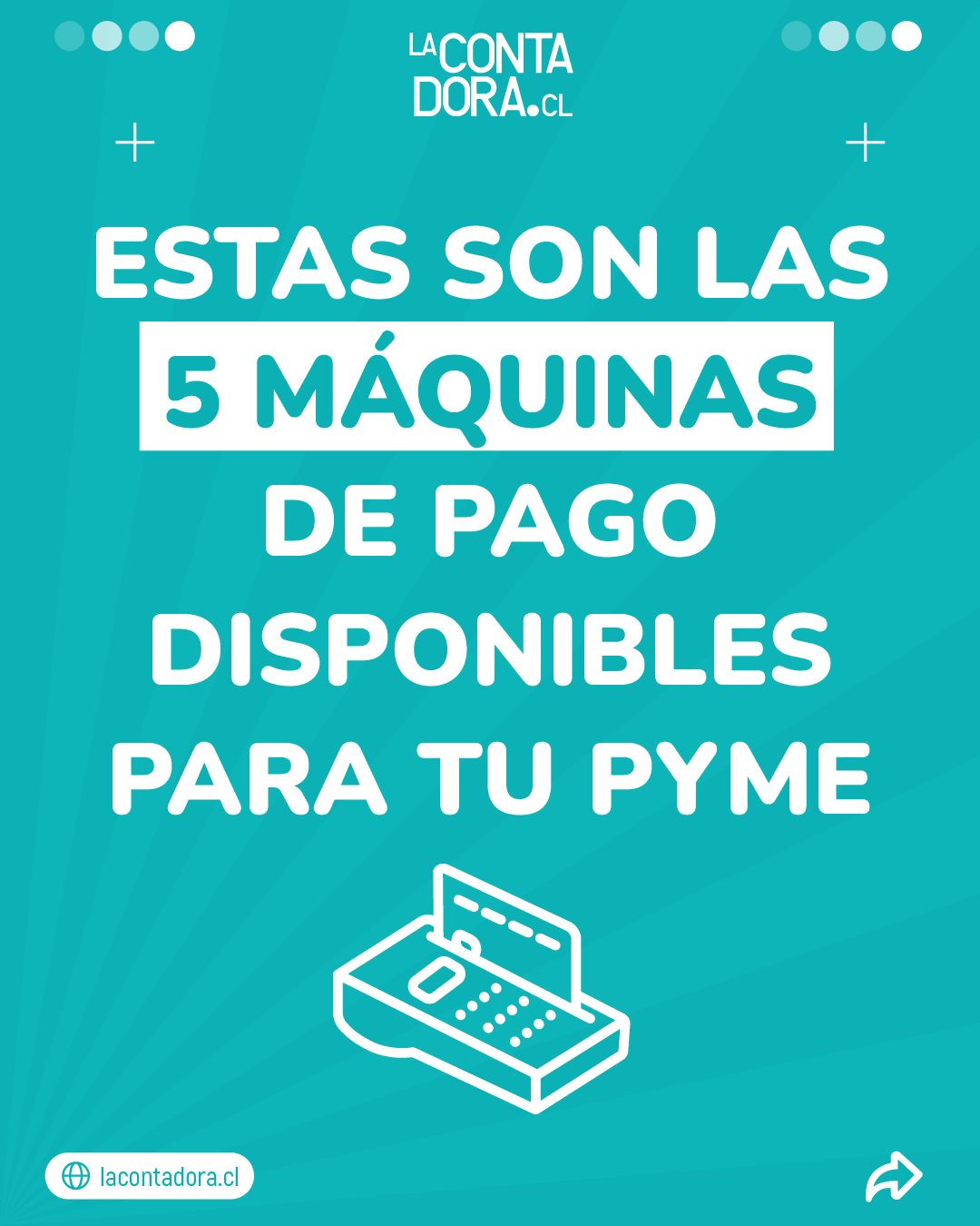 ESTAS SON LAS 5 MÁQUINAS DE PAGO DISPONIBLES PARA TU PYME