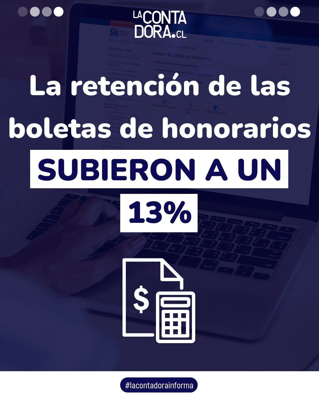 LA RETENCIÓN DE LAS BOLETAS DE HONORARIOS SUBIERON A UN 13%