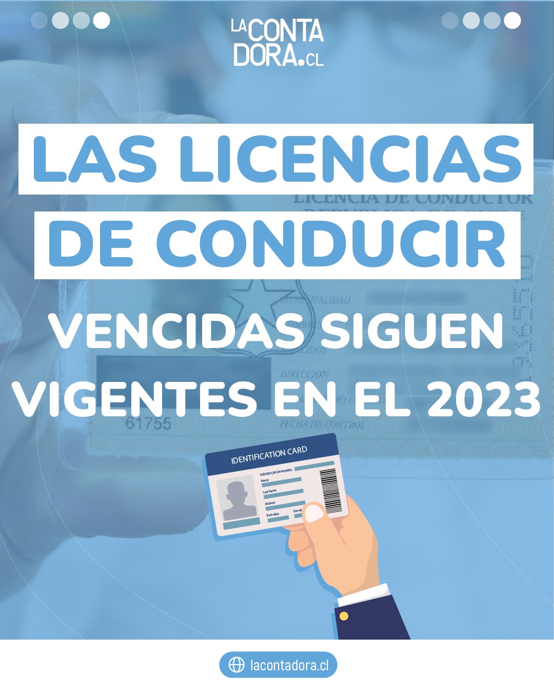 LICENCIAS DE CONDUCIR VENCIDAS SIGUEN VIGENTES EN EL 2023