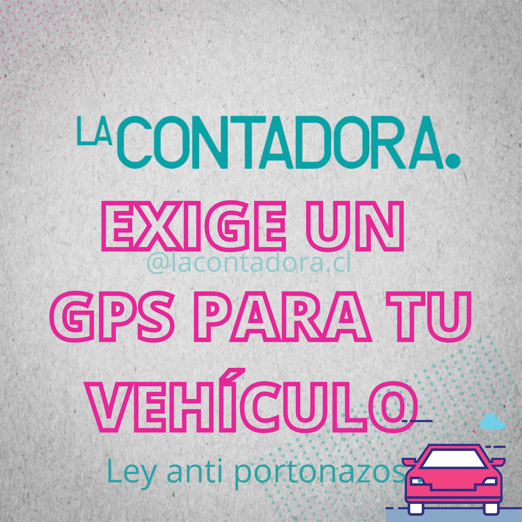 Ley Antiportonazos: exige tu GPS.